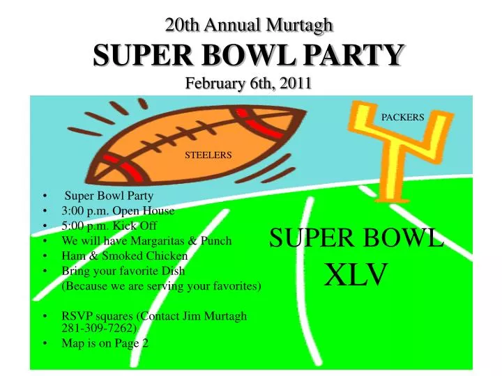 20th annual murtagh super bowl party february 6th 2011