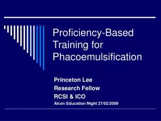 Proficiency-Based Training for Phacoemulsification