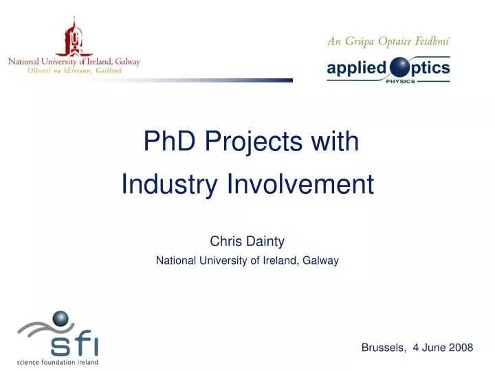 phd projects with industry involvement chris dainty national university of ireland galway