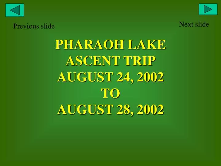 pharaoh lake ascent trip august 24 2002 to august 28 2002