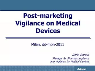 Post-marketing Vigilance on Medical Devices