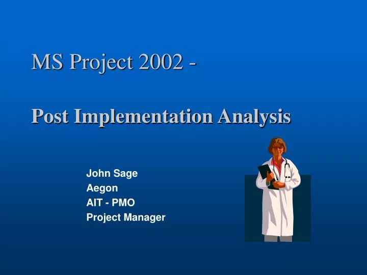 ms project 2002 post implementation analysis