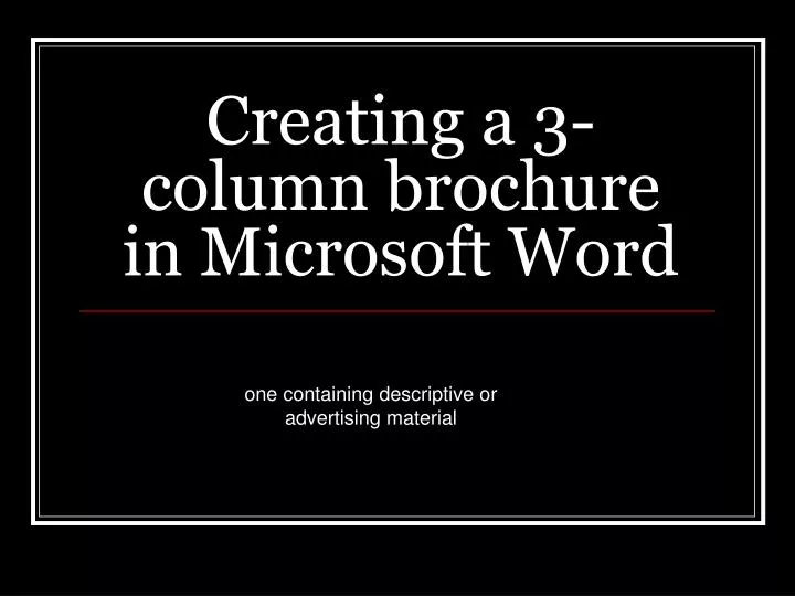 creating a 3 column brochure in microsoft word