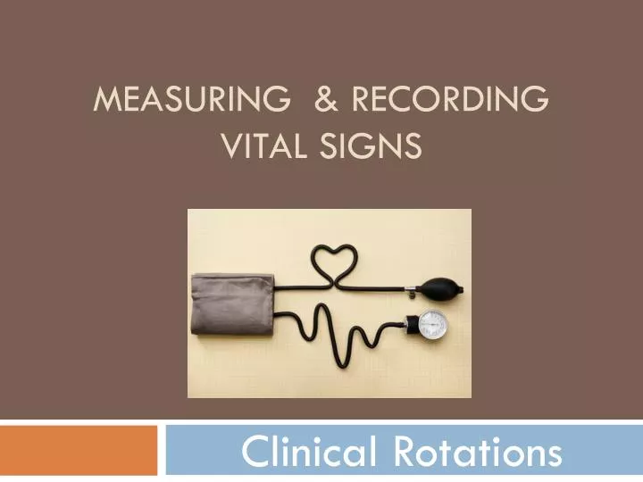 measuring recording vital signs
