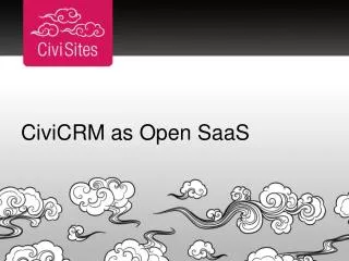 CiviCRM as Open SaaS
