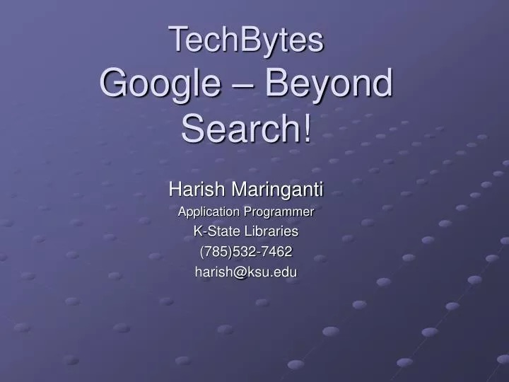 techbytes google beyond search