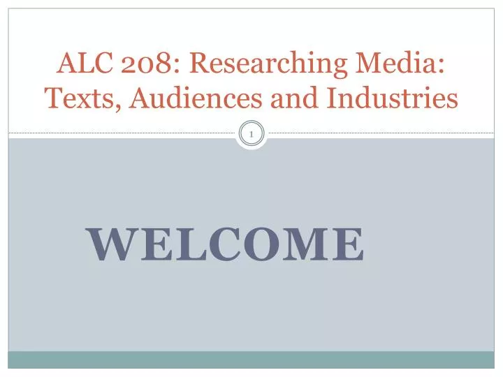 alc 208 researching media texts audiences and industries