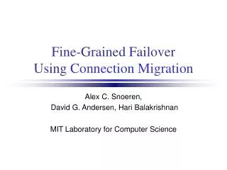 Fine-Grained Failover Using Connection Migration