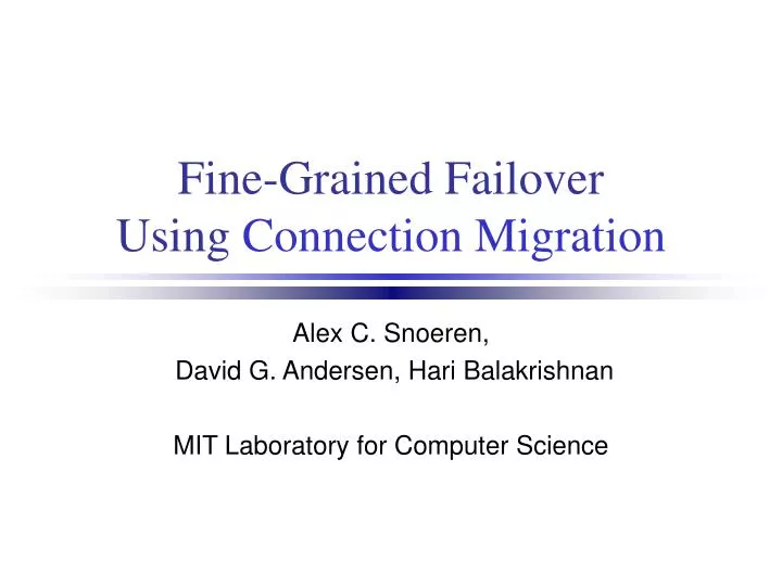 fine grained failover using connection migration