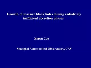 Growth of massive black holes during radiatively inefficient accretion phases