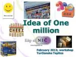 Idea of One million