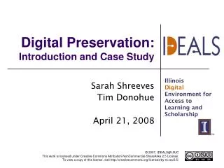 Digital Preservation: Introduction and Case Study
