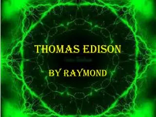 THOMAS EDISON