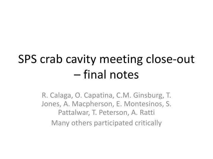 sps crab cavity meeting close out final notes
