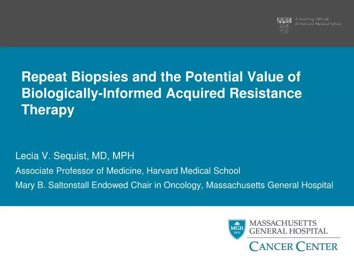 repeat biopsies and the potential value of biologically informed acquired resistance therapy
