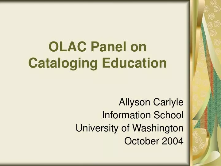 olac panel on cataloging education