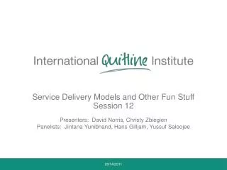 Service Delivery Models and Other Fun Stuff Session 12