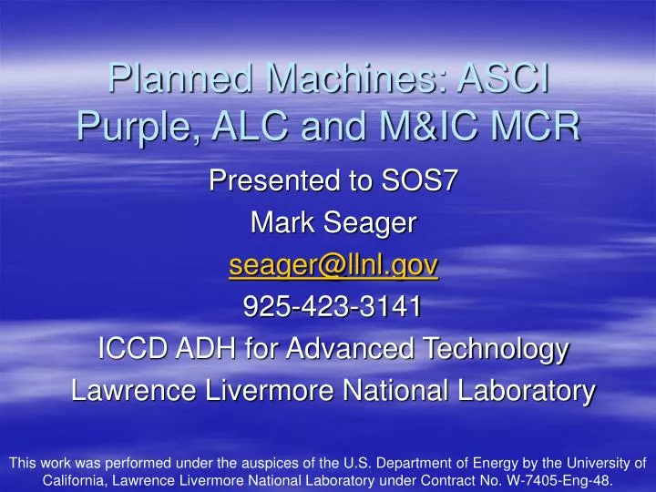 planned machines asci purple alc and m ic mcr