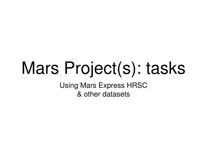 mars project s tasks