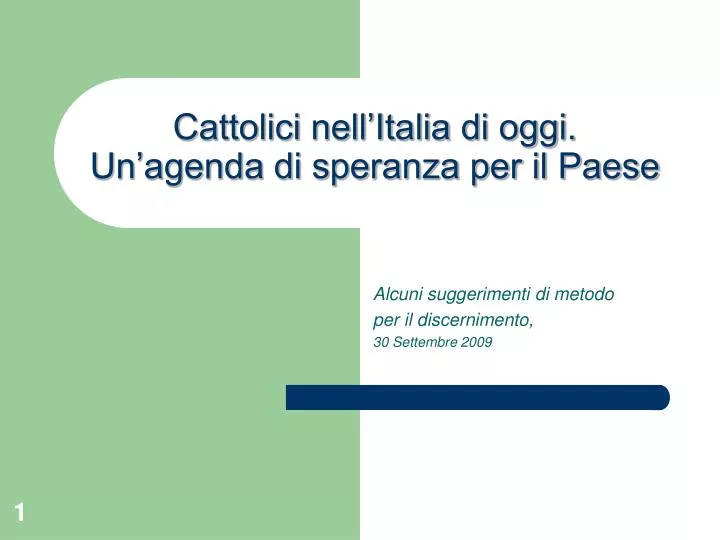 cattolici nell italia di oggi un agenda di speranza per il paese