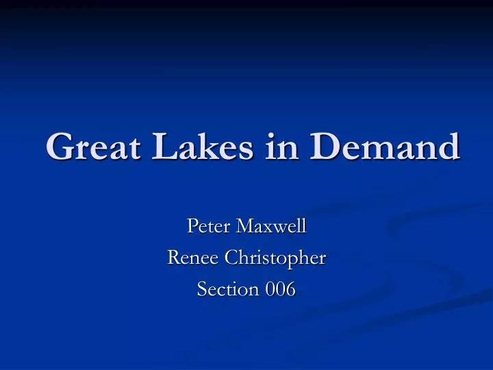 great lakes in demand