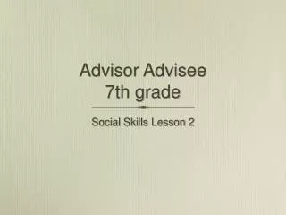 Advisor Advisee 7th grade