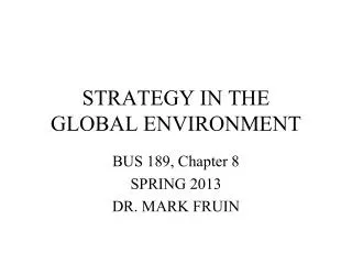 STRATEGY IN THE GLOBAL ENVIRONMENT