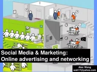 Social Media &amp; Marketing: Online advertising and networking