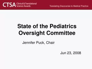 State of the Pediatrics Oversight Committee