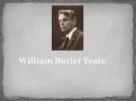 William Butler Yeats - slide 1