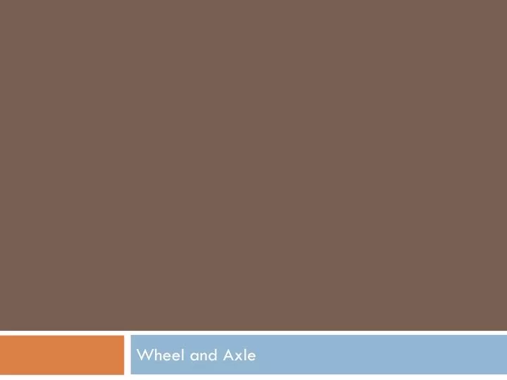 wheel and axle