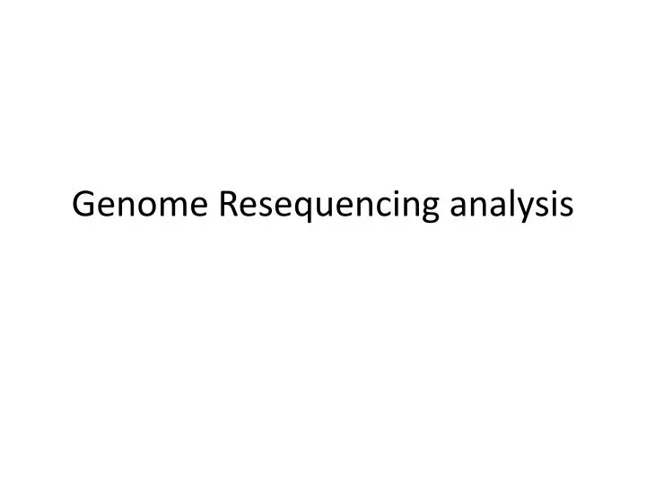 genome resequencing analysis
