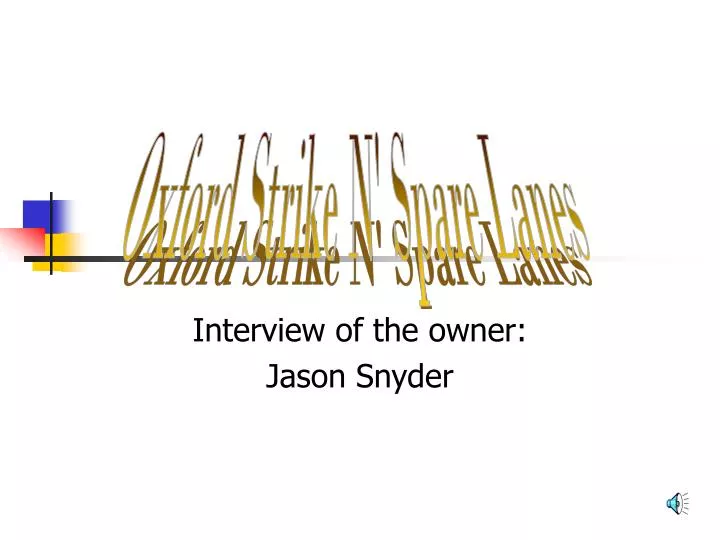 interview of the owner jason snyder
