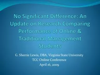 G. Sherrie Lewis, DBA, Virginia State University TCC Online Conference April 16, 2009