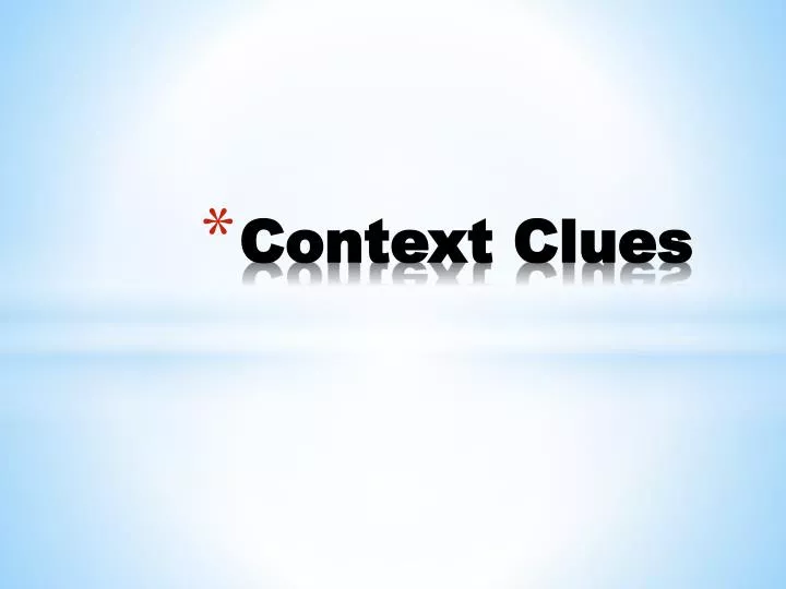 PPT - Context Clues PowerPoint Presentation, free download - ID:5448633