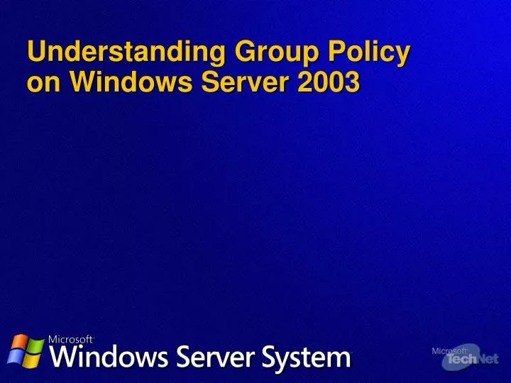 understanding group policy on windows server 2003