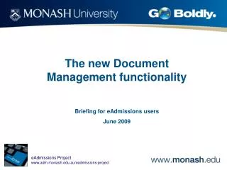 The new Document Management functionality Briefing for eAdmissions users June 2009