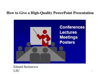How to Give a High-Quality PowerPoint Presentation
