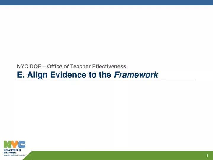 nyc doe office of teacher effectiveness e align evidence to the framework