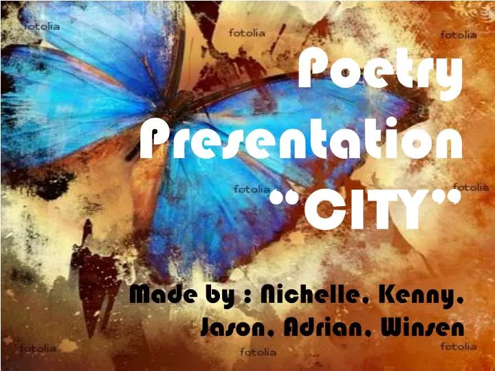 poetry presentation city made by nichelle kenny jason adrian winsen