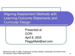 Aligning Assessment Methods with Learning Outcome Statements and Curricular Design