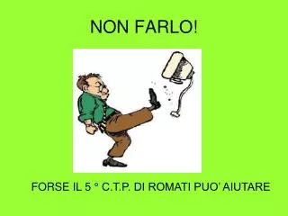 non farlo