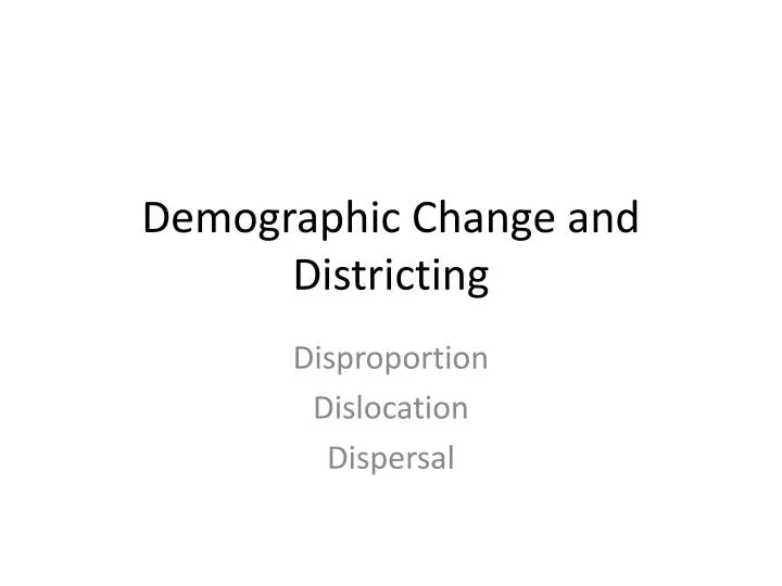 demographic change and districting