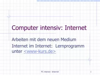 computer intensiv internet