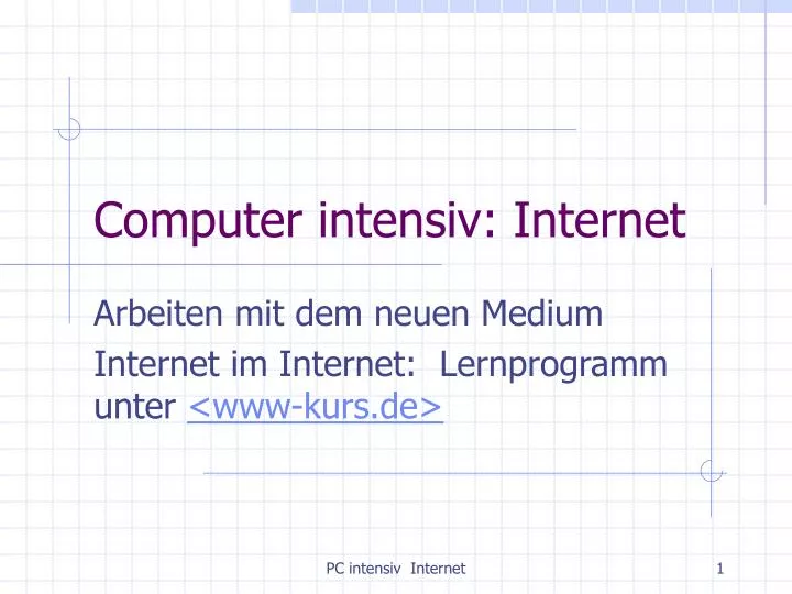 computer intensiv internet