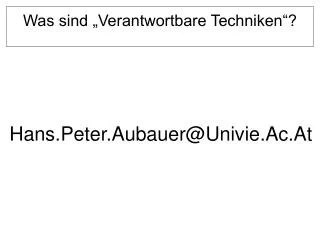 was sind verantwortbare techniken