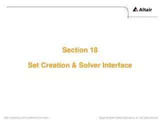 Section 18 Set Creation &amp; Solver Interface