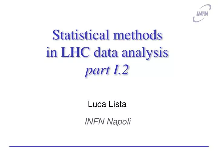 statistical methods in lhc data analysis part i 2