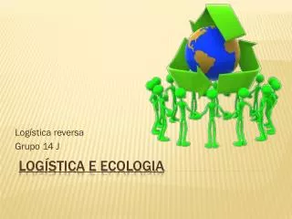 log stica reversa grupo 14 j