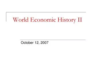 World Economic History II